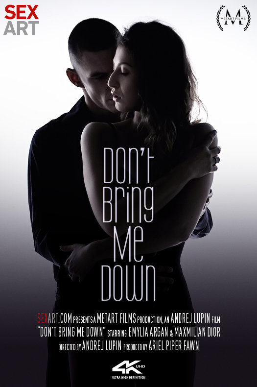 Don't Bring Me Down featuring Maxmilian Dior,Emylia Argan by Andrej Lupin